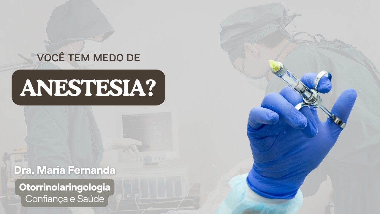 Anestesia na Cirurgia de Amígdalas ou Adenoide: É Segura? | Otorrino Explica