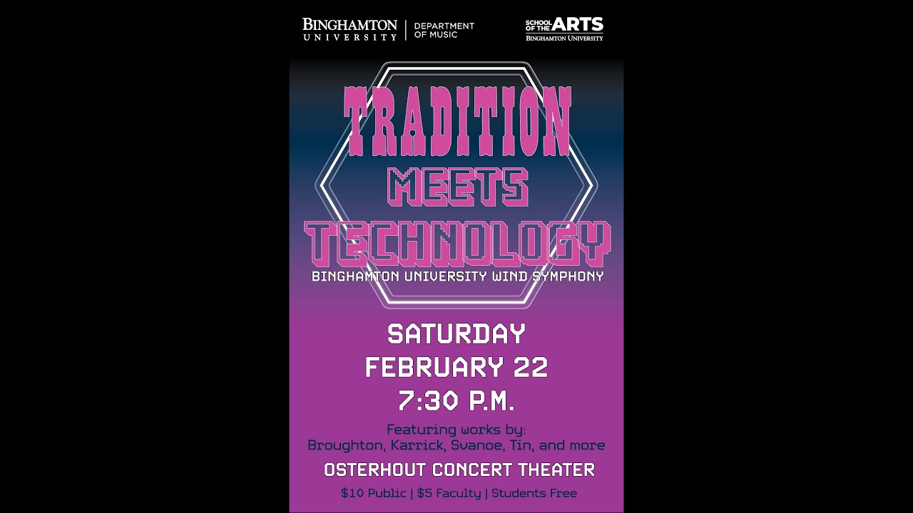 Tradition Meets Technology: Binghamton University Wind Symphony