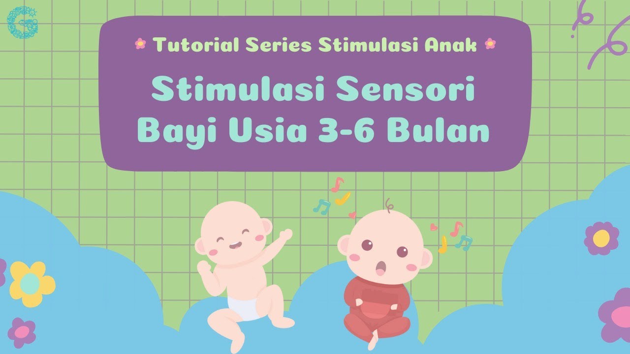 Cara Tepat Melakukan Stimulasi Bayi Usia 3-6 Bulan