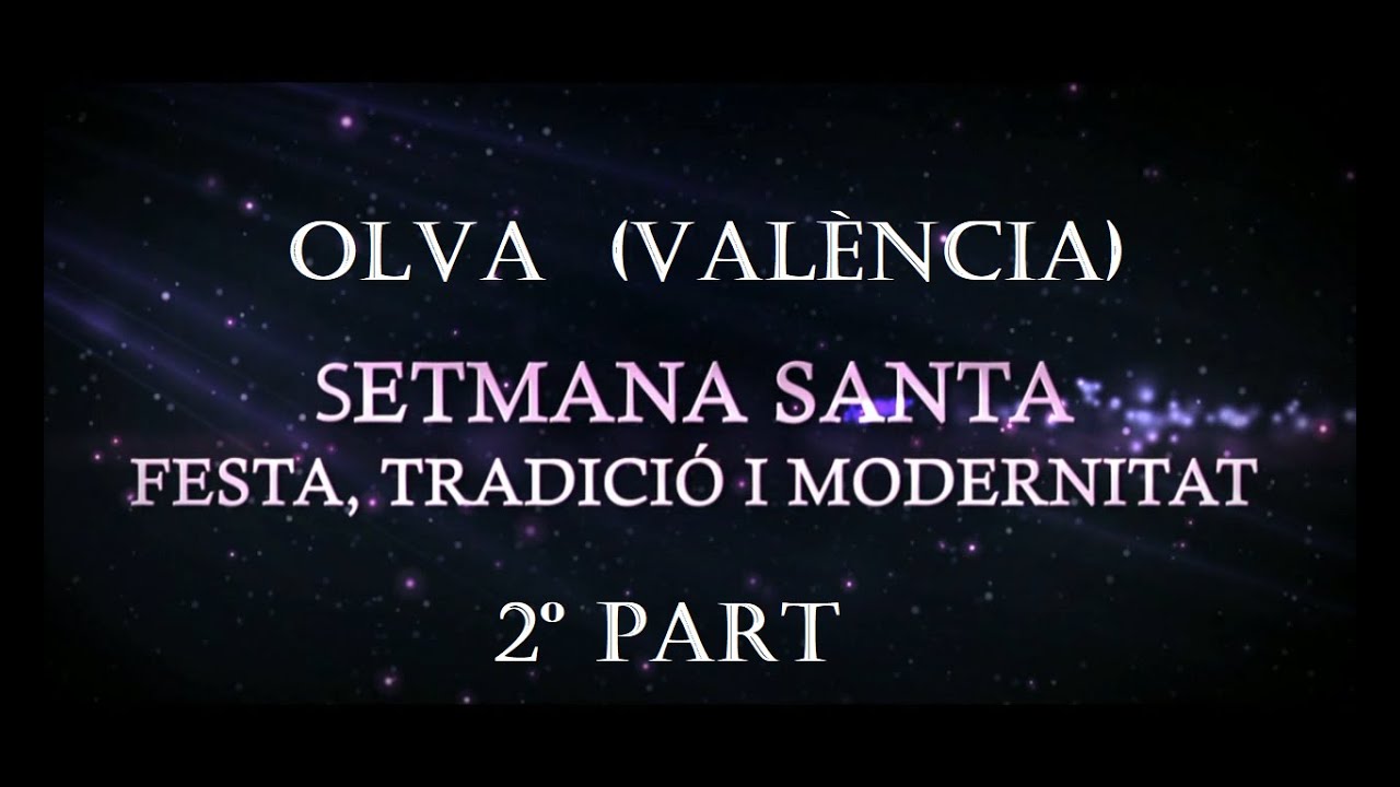SEMANA SANTA OLIVA (Valencia) 2019. PARTE 2