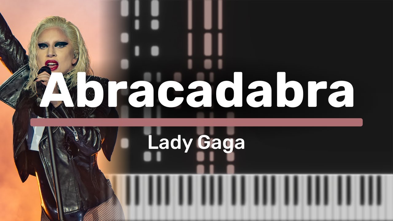 Abracadabra - Lady Gaga [Piano Tutorial]