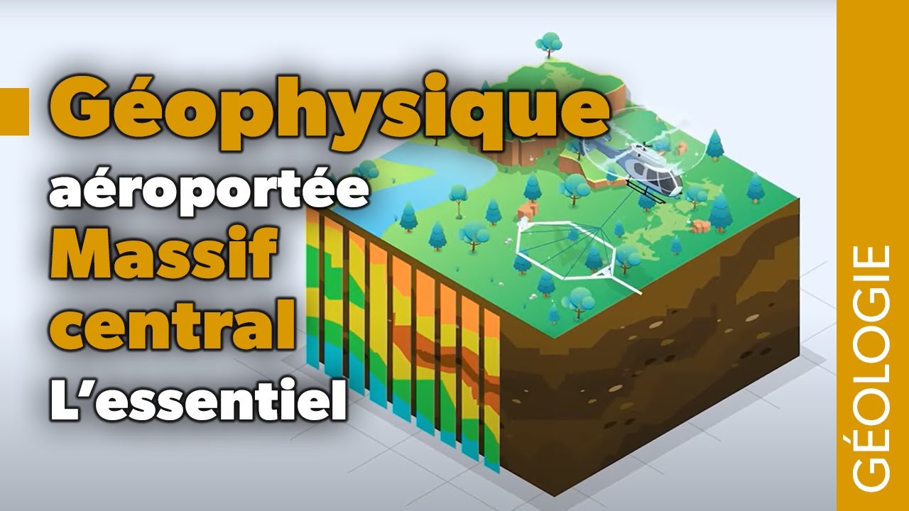 Géophysique aéroportée dans le Massif central - L'essentiel