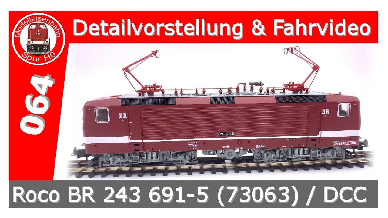 Roco BR243 #73063 Neukonstruktion 2020 DCC, Sound, LED, Kondensator, DR, Epoche IV, Vorstellung