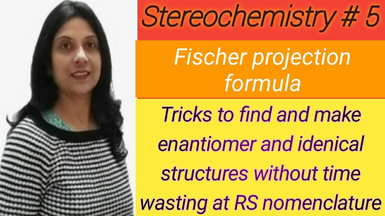 stereochemistry|Fischer projection formula|Tricks to find and make enantiomer & identical structures