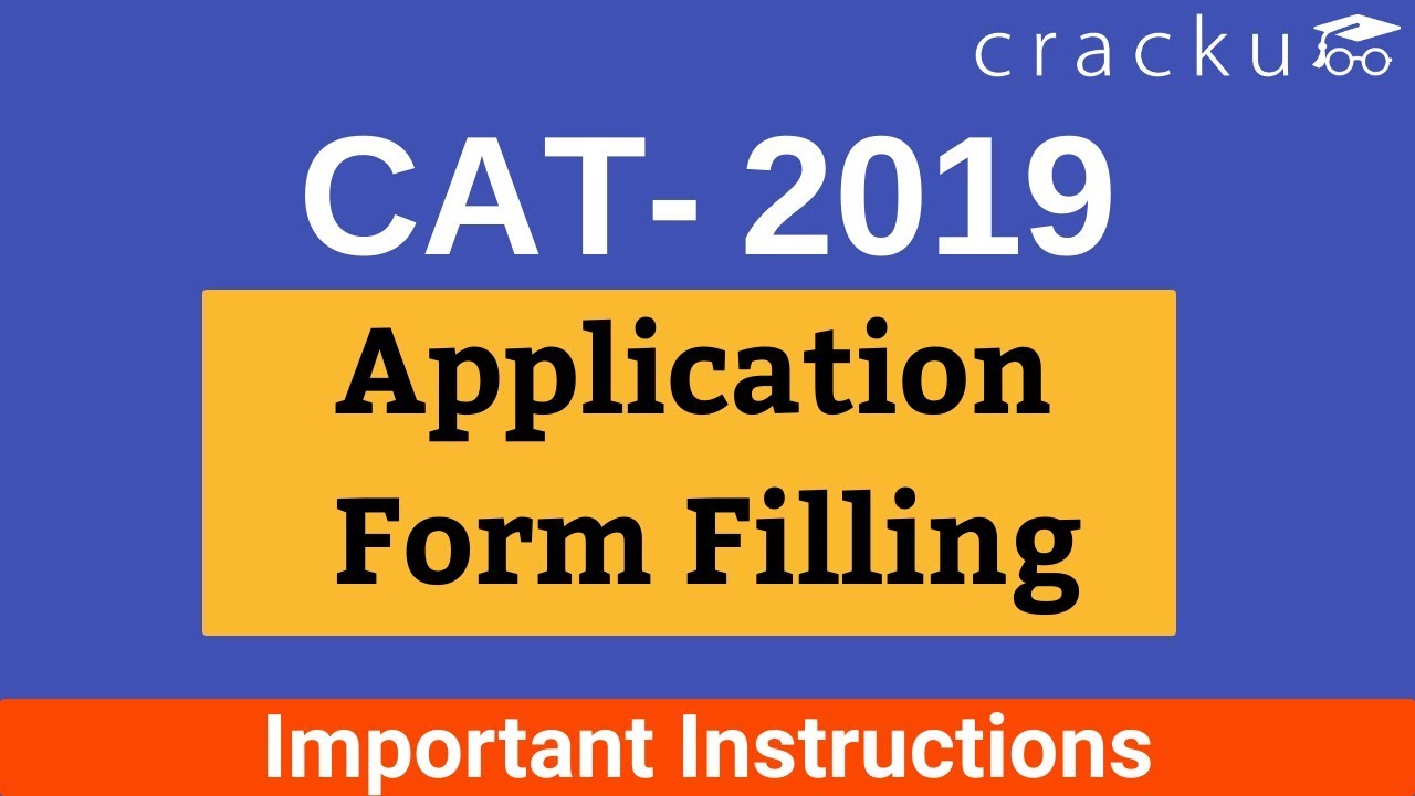 CAT 2019 Registration Process - Online Application Form Filling