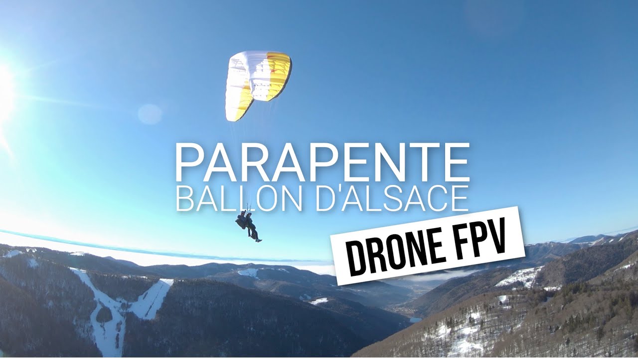 Parapente & Drone FPV : Baptême de l'air au Ballon d'Alsace 🪂