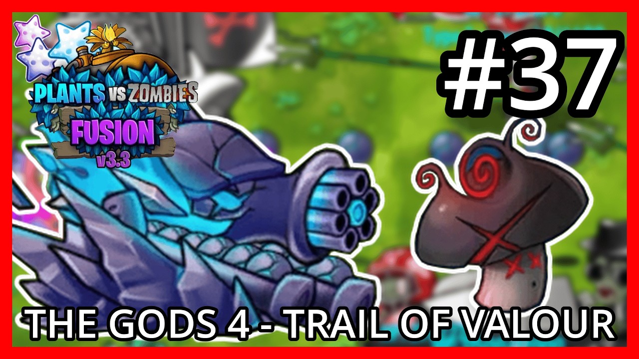 Trials Of Valor - Plants VS Zombies Fusion
