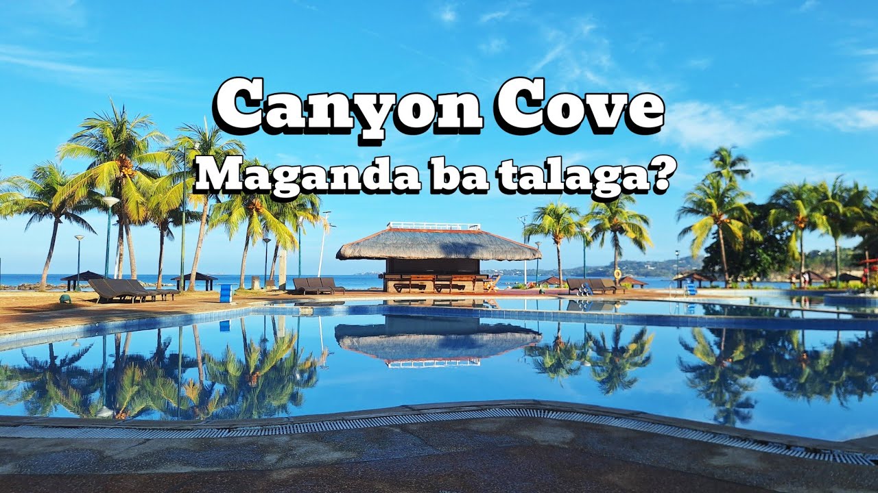 Canyon Cove Batangas Maganda ba talaga?