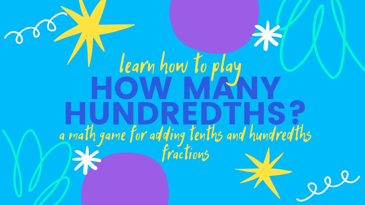How Many Hundredths Math Game