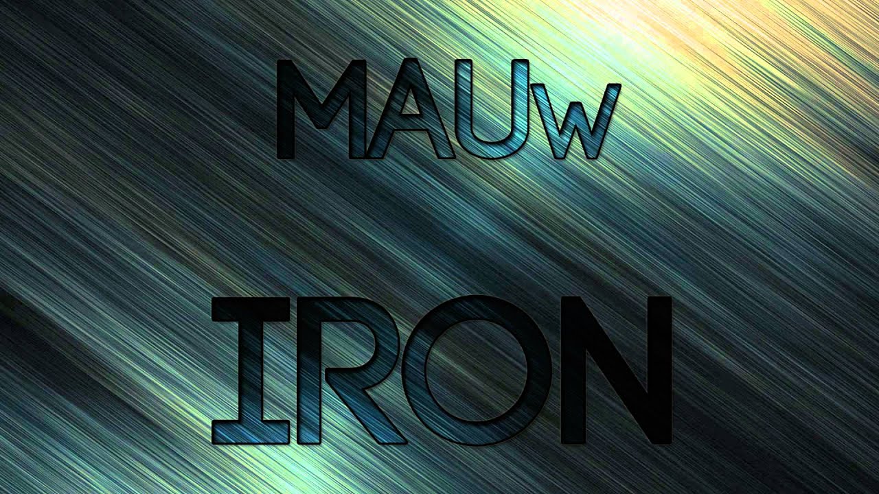 MAUw - Iron (Original Mix)