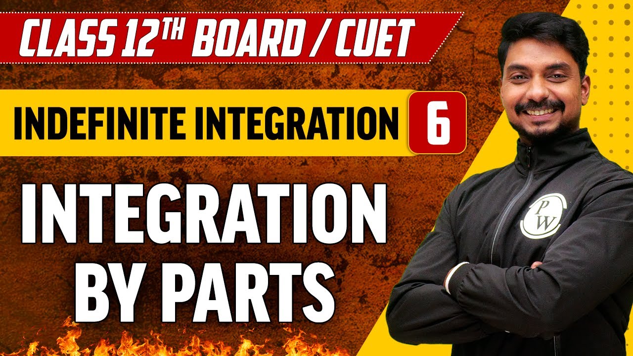 Indefinite Integration 06 | Integration By Parts | Class 12th/CUET