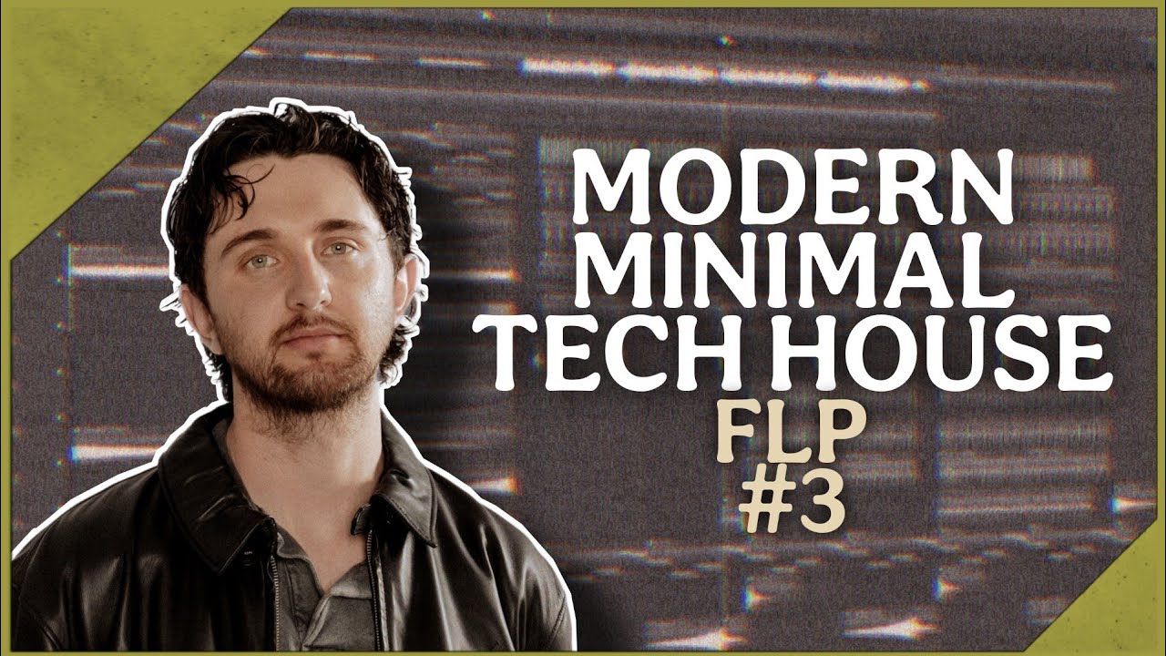 Modern Minimal Tech House FLP #3