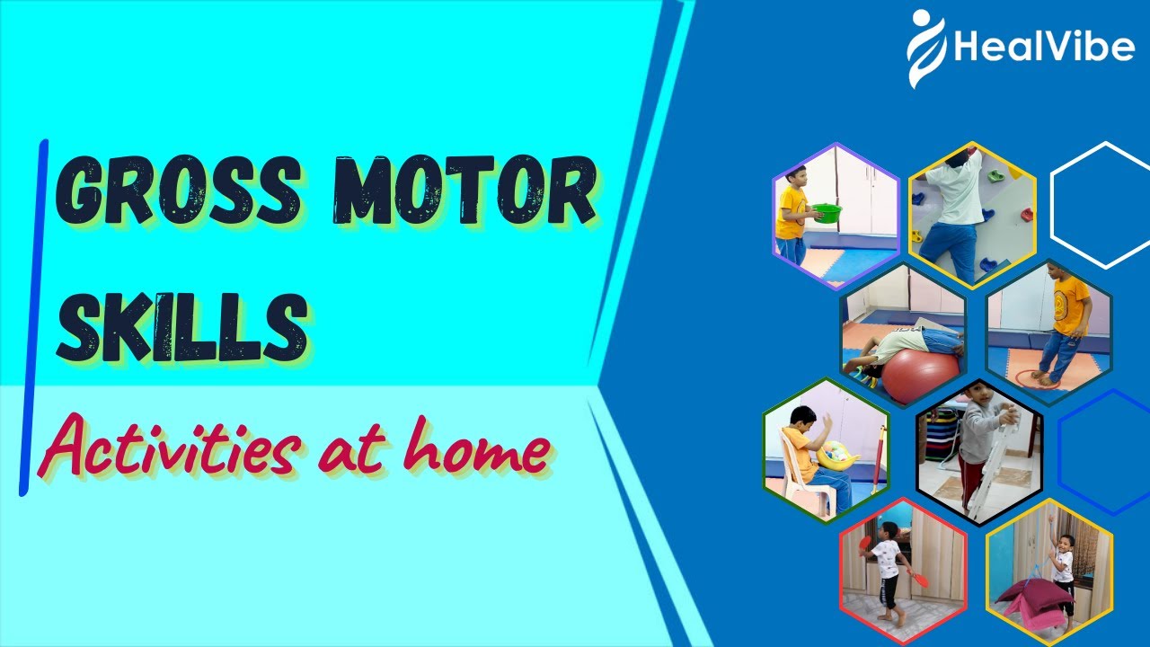 Gross Motor Skills/Occupational Therapy - Activities at Home