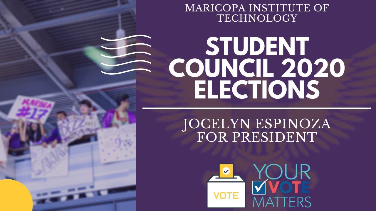 Maricopa Institute of Technology | Student Council 2020 Elections - Jocelyn Espinoza for President