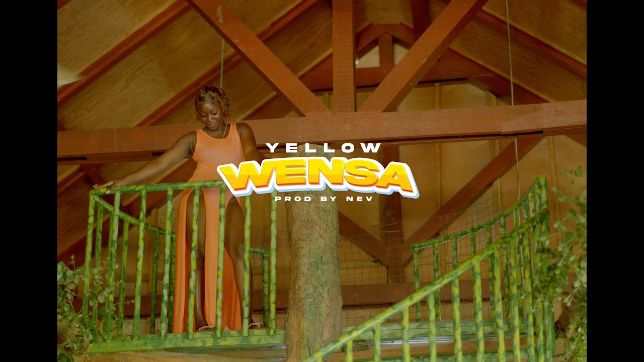 YELLOW - WENSA (Official Music Video)Prod by Nev