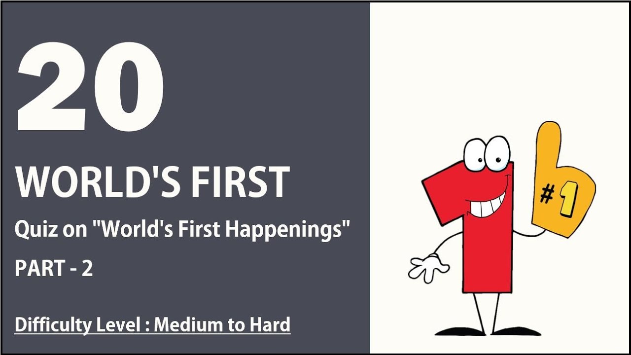 Quiz - World's First 