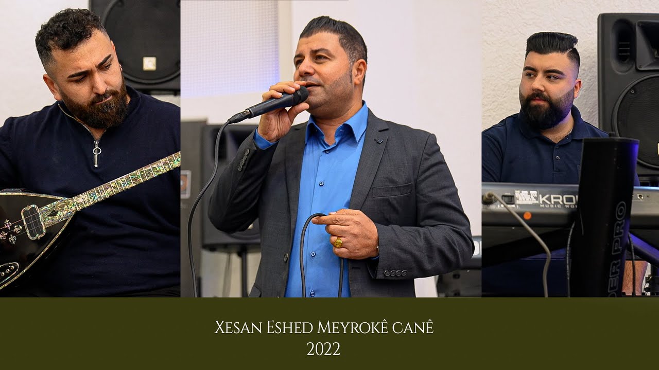 Xesan Eshed / Meyrokê canê 2022 / #kurdischemusik  #MirVideoProduction®