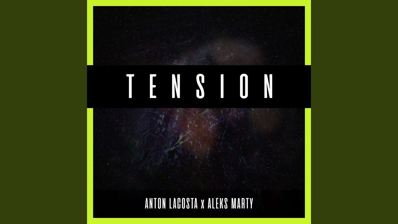 Tension