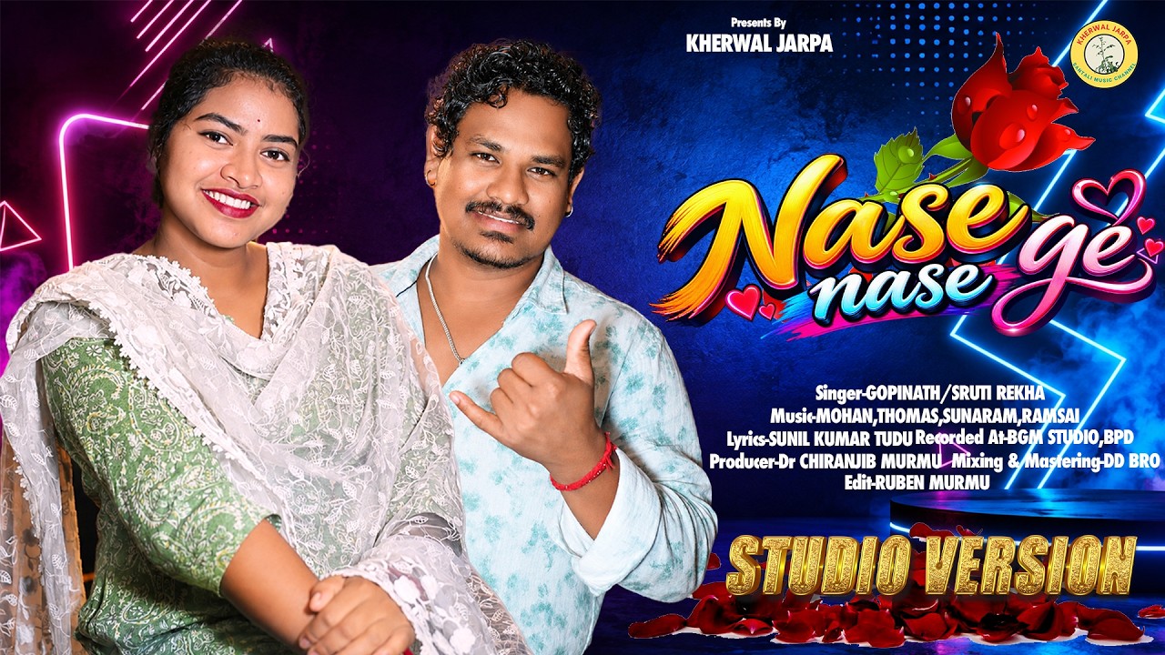 NASE NASE GE II NEW SANTALI STUDIO VERSION VIDEO SONG 2026  II  GOPINATH & SRUTI REKHA