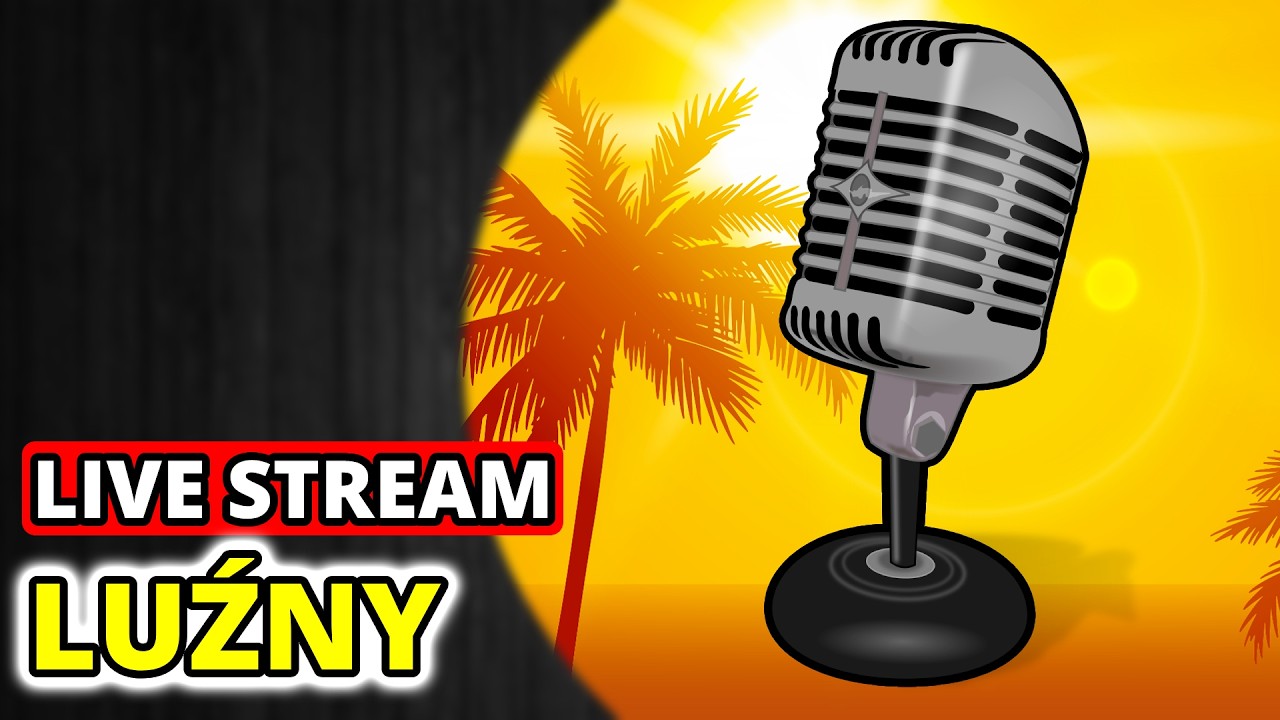 Live Stream Luźny (Sezon Jesień 2026)