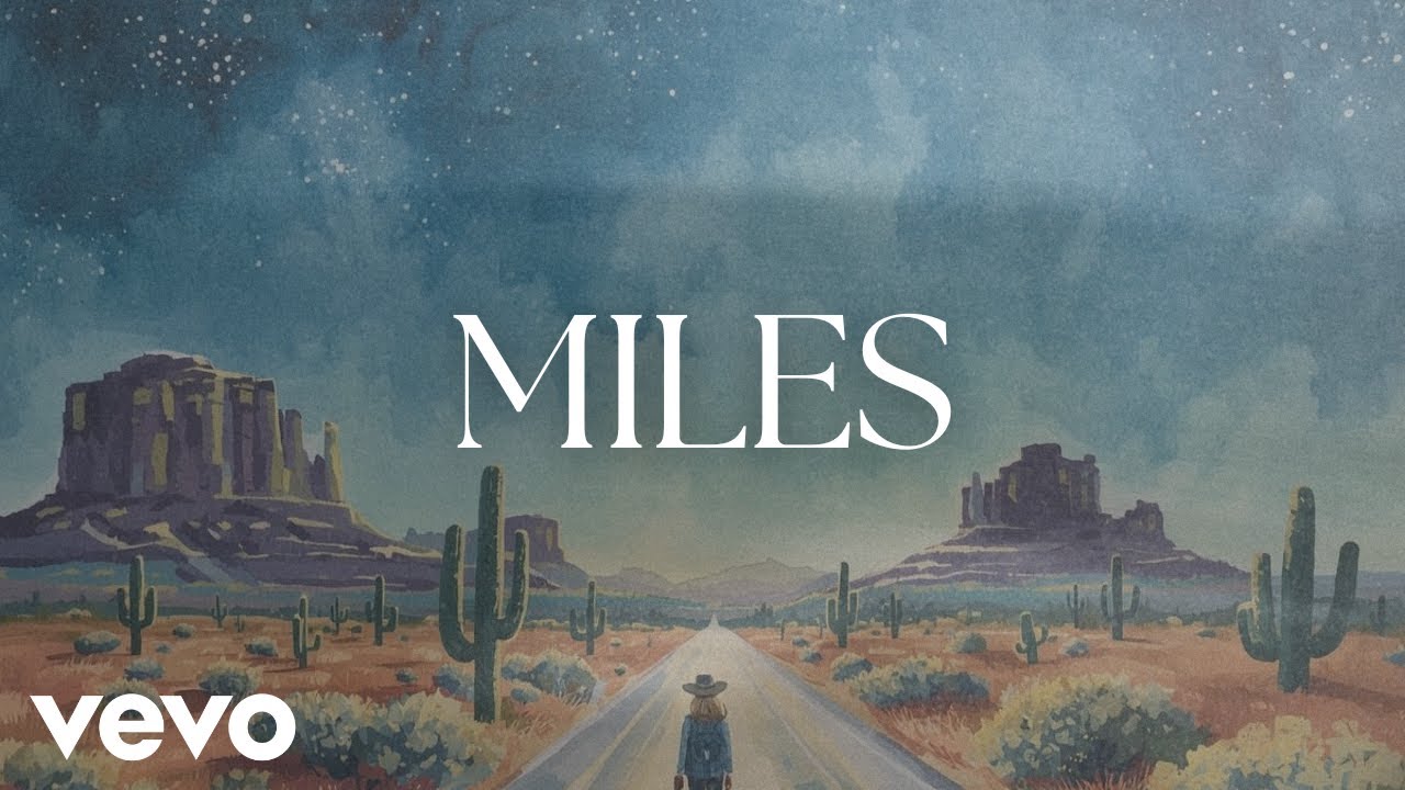 Zach Bryan - Miles (Lyrics)