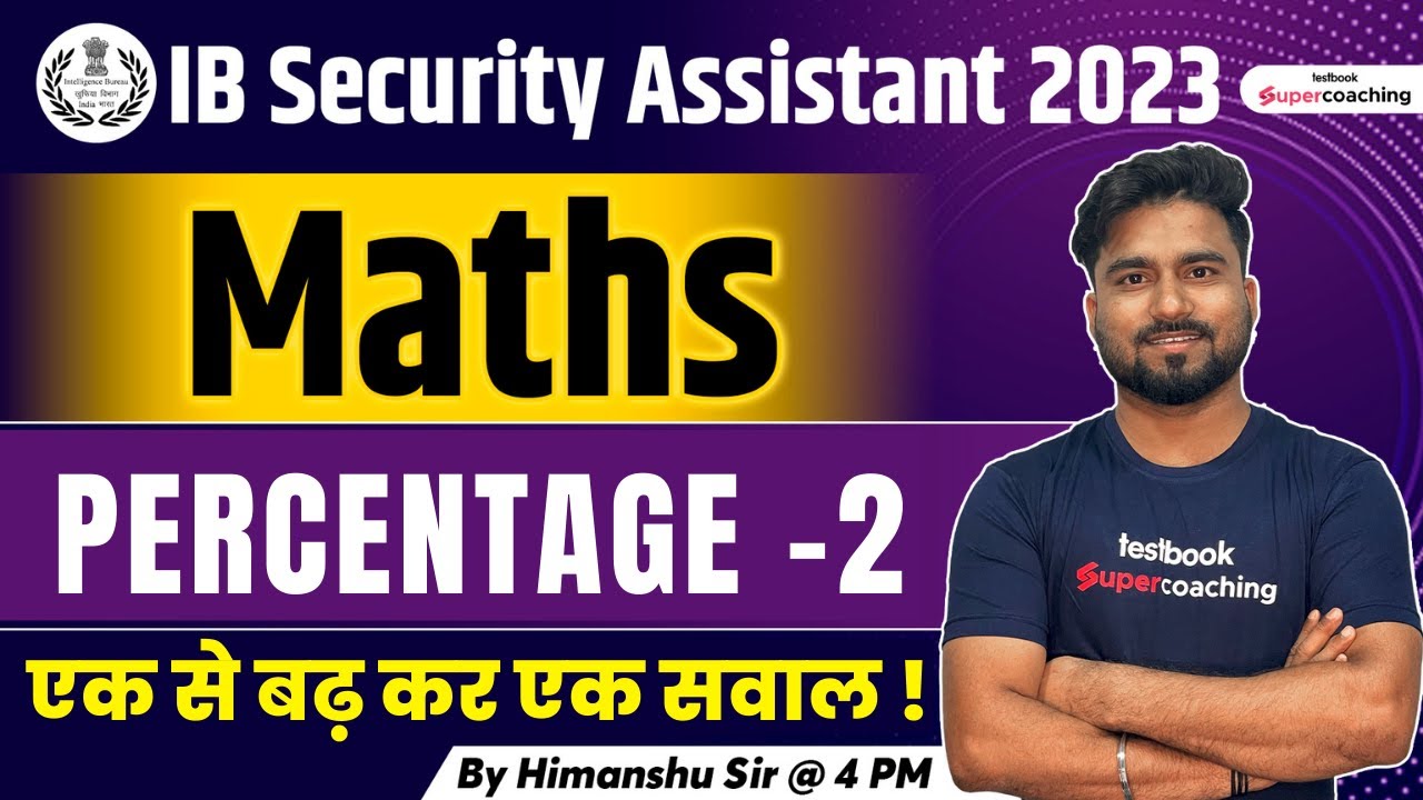 IB Security Assistant Maths Classes 2023 | Top 20 Percentage Questions | Part 2 | By Himanshu Sir