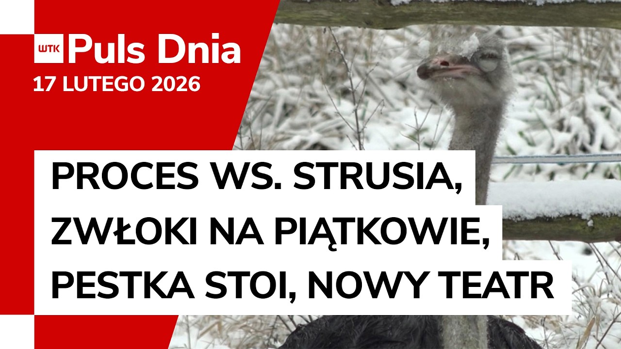 Puls Dnia z wtorku 17 lutego