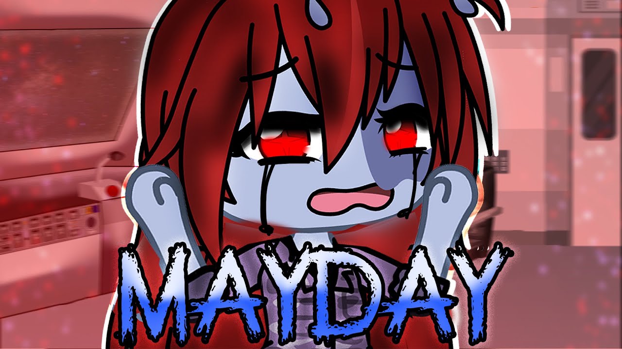 Mayday // GLMV