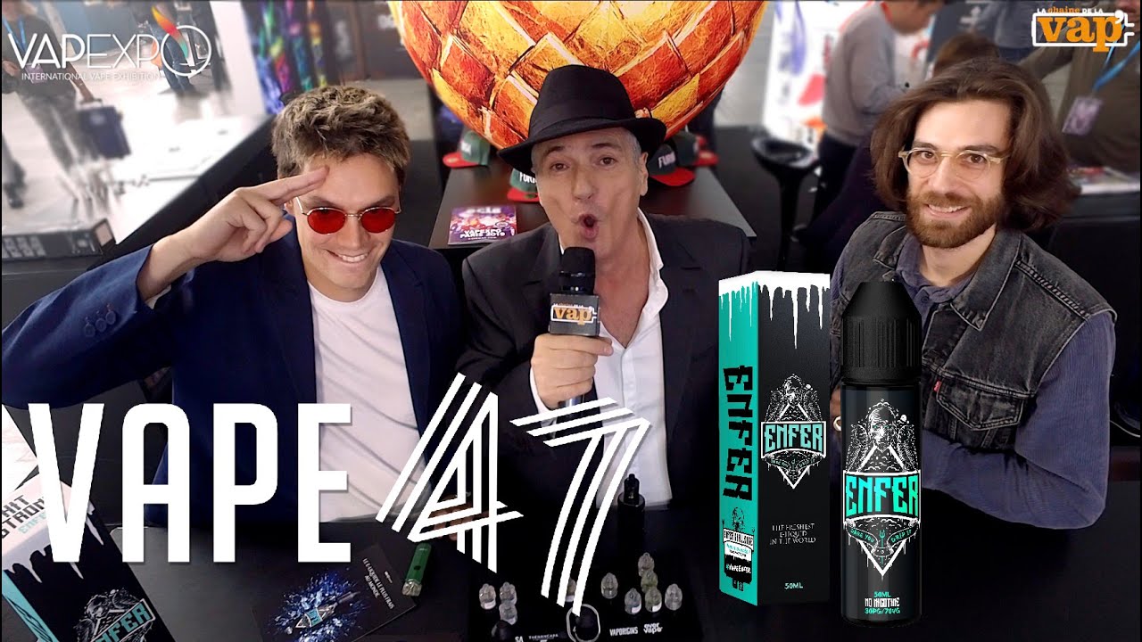 VAPE 47 : Vous emm&egrave;ne directement en ENFER !