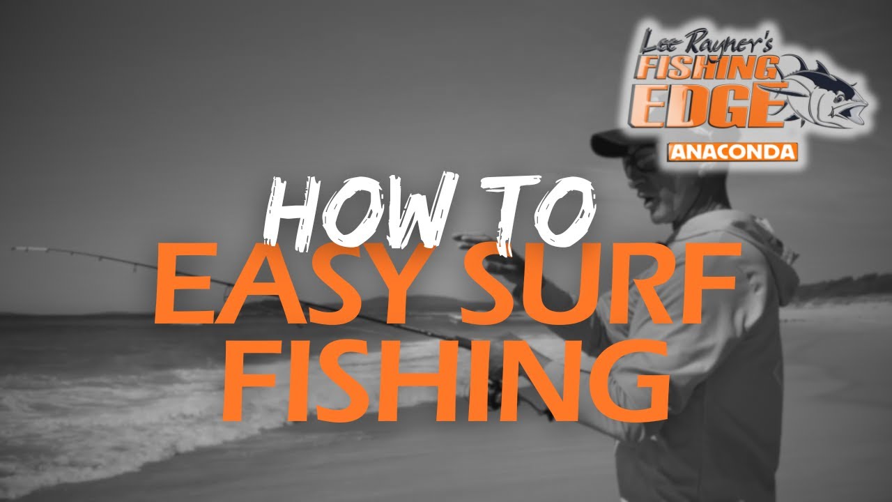 How to: Surf Fishing - Easy Beach Fishing for Beginners