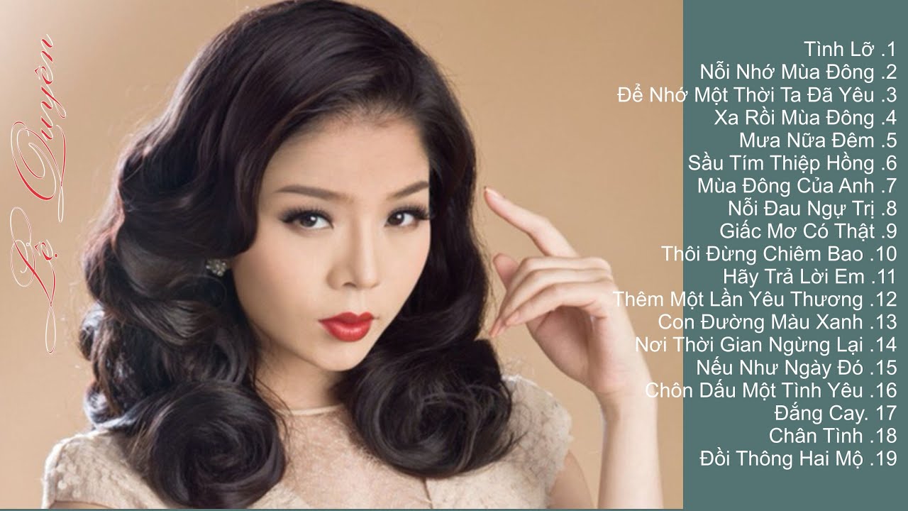 Những Bài Hát Hay Nhất Của Lệ Quyên