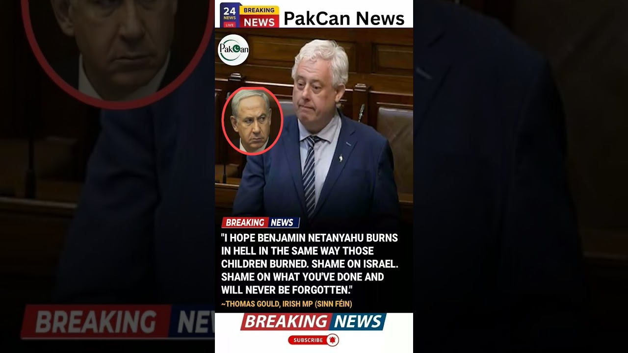 Irish MP Thomas Gould Sparks Outrage Over Statement on Israel & Netanyahu | PakCan News