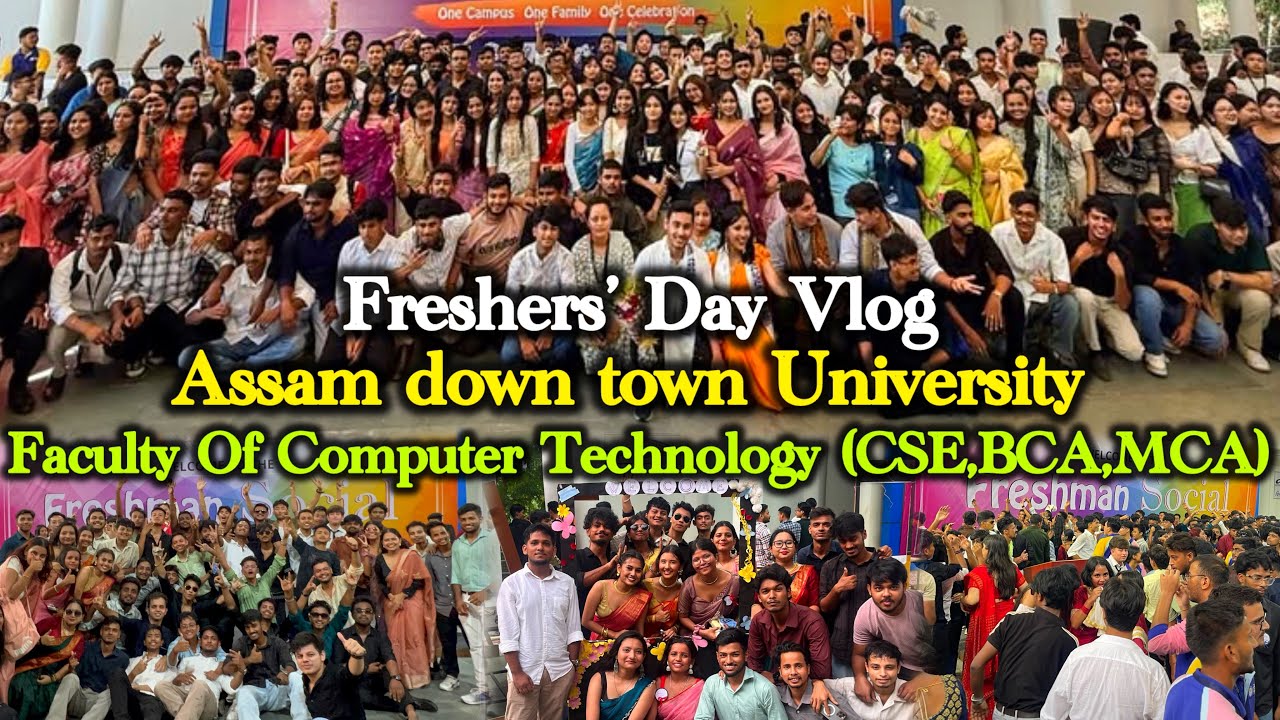 Freshers’ Day Vlog | Assam down town University 🎓| FOCT (B.Tech CSE,BCA,MCA) #adtu #assamese #vlog 