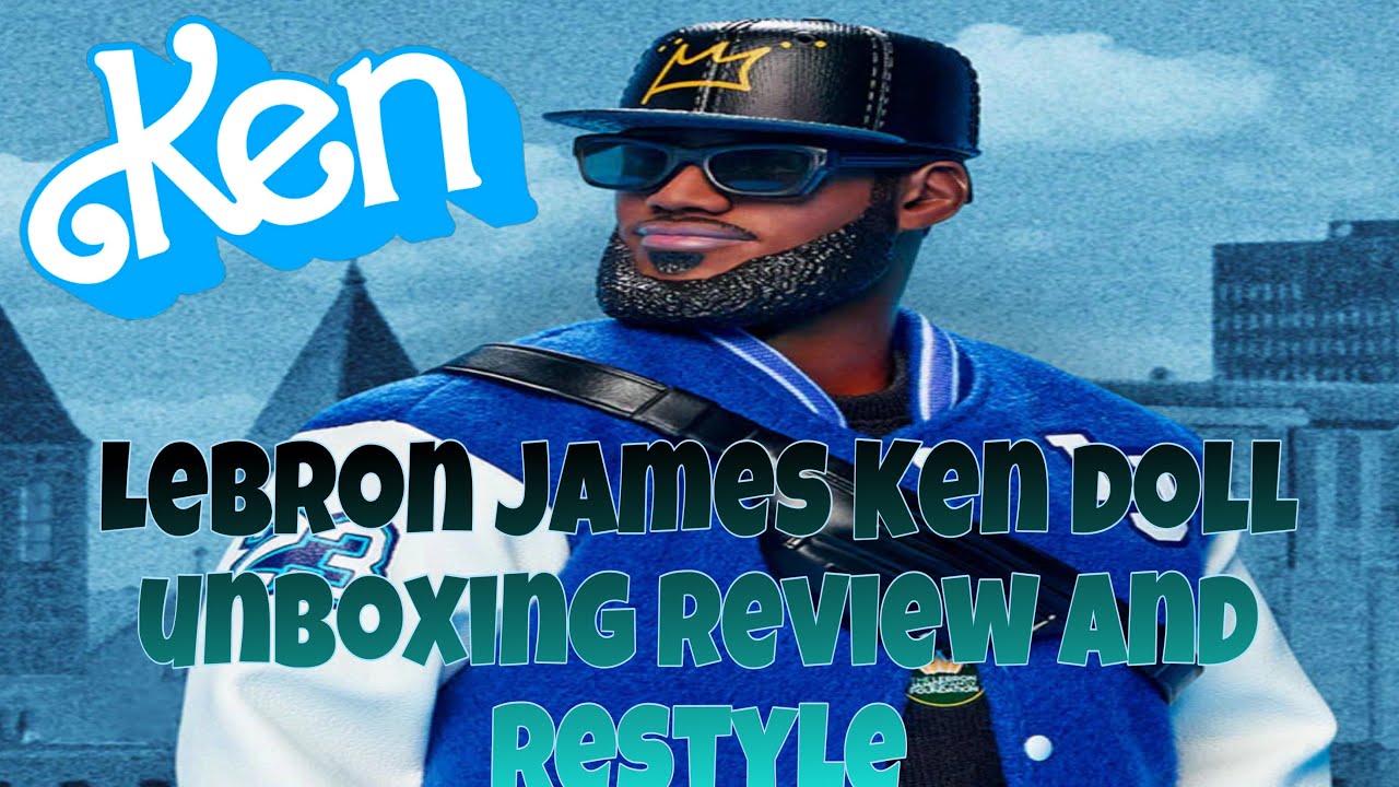 LEBRON JAMES KEN DOLL UNBOXING REVIEW AND RESTYLE #barbie #barbiecollector #barbiedoll #lebronjames