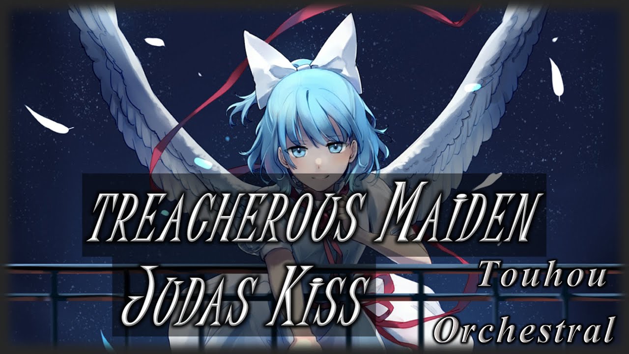 Touhou 5 MS: Treacherous Maiden - Judas Kiss (Orchestral Cover)