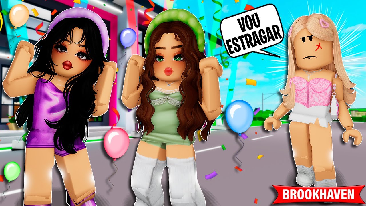 A MENINA MIMADA tentou ESTRAGAR a FESTA das AMIGAS | Roblox Brookhaven 🏡Rp | Historinhas