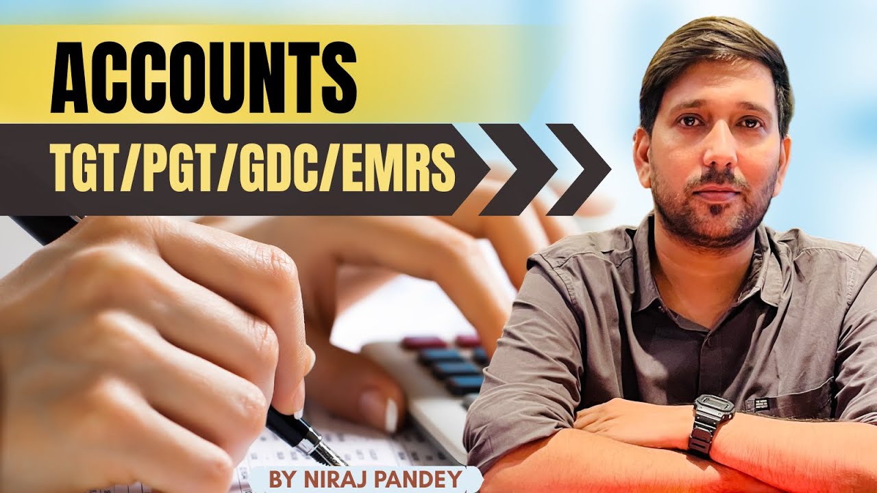 Accounts Questions | TGT | PGT | GDC | EMRS | By Niraj Pandey