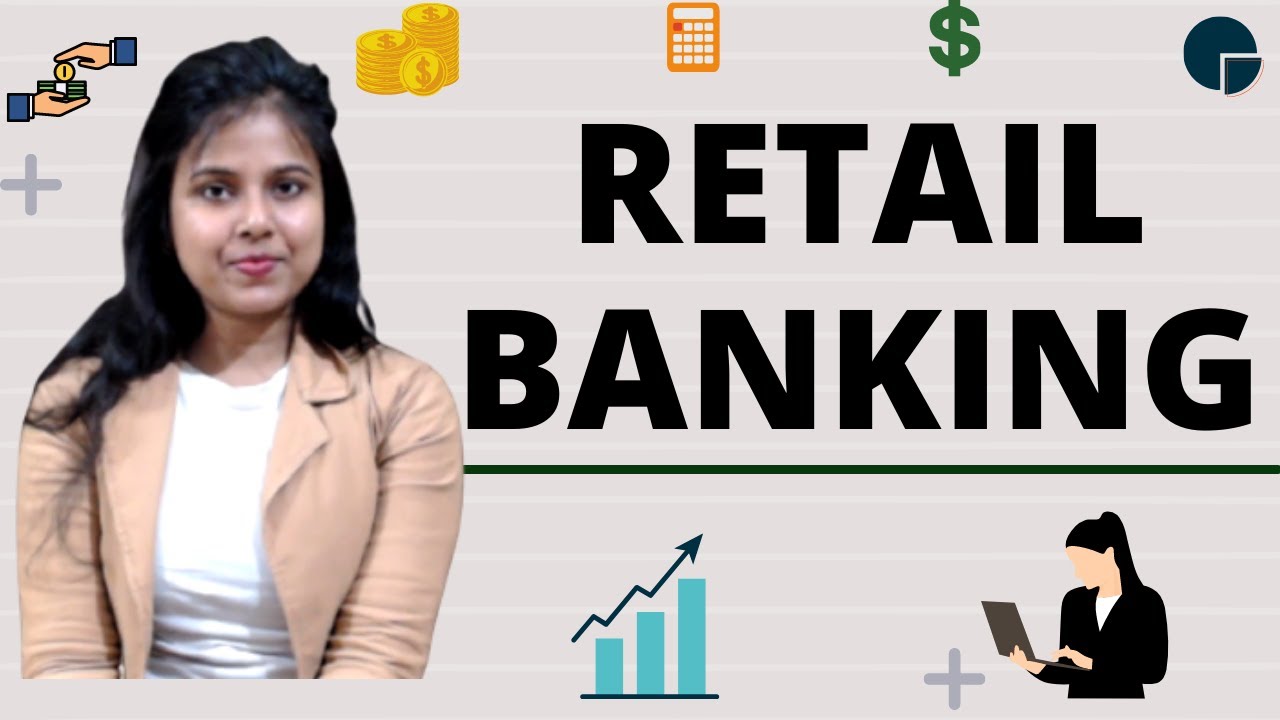 Retail Banking