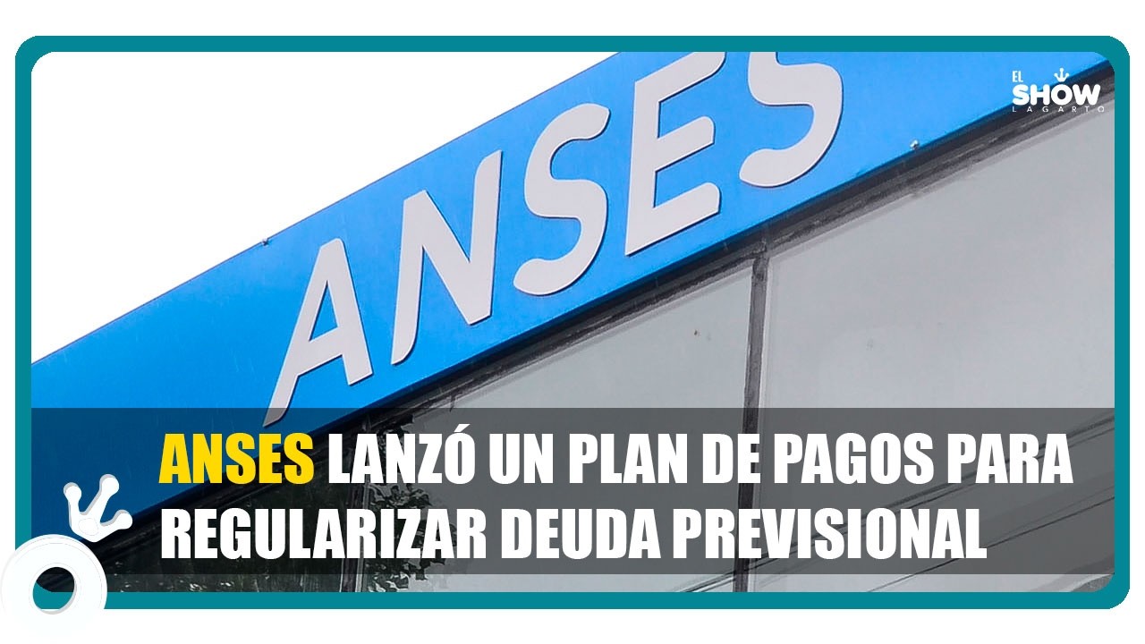 ANSES lanz&oacute; un plan de pagos para regularizar deuda previsional