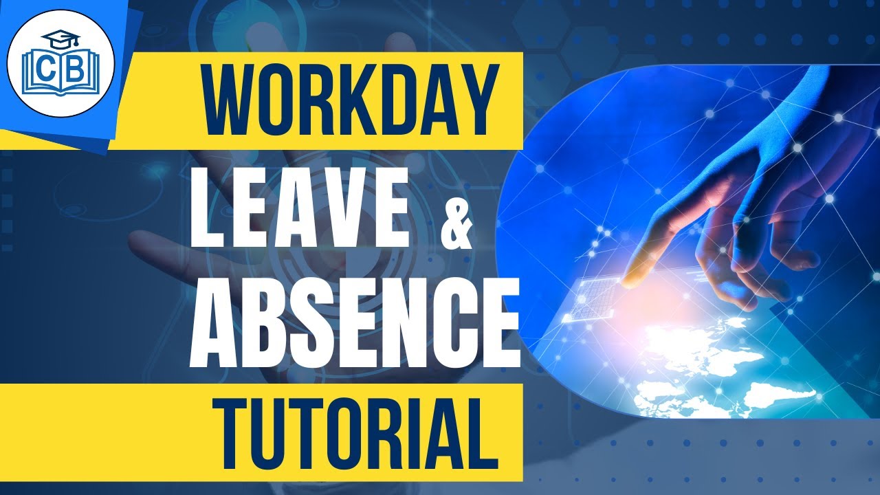Workday Leave & Absence Management Tutorial | Workday Leave & Absence Management training videos