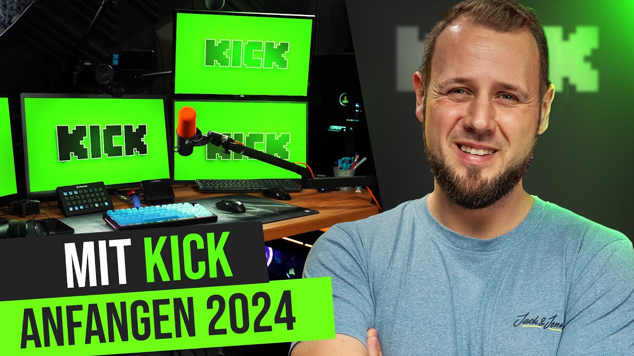KICK STREAM einrichten TUTORIAL f&uuml;r ANF&Auml;NGER (2024)