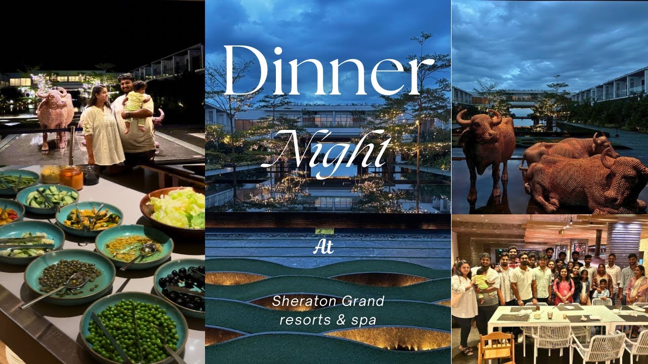 Dinner@SHERATON GRAND - Chennai, ECR🏕️|THE REEF RESTAURANT✨| 50% off in Swiggy dine-out 