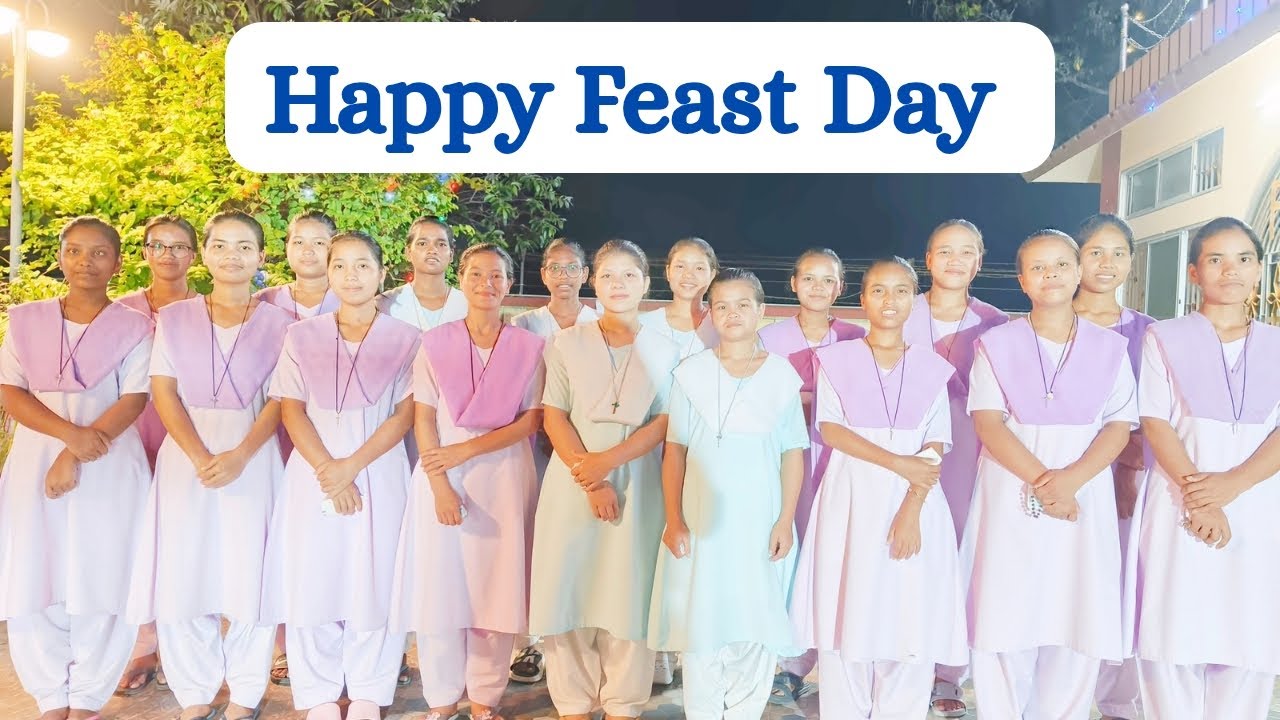 Happy Feast Day Hindi wishing song// Pre-Novices and Candidates, FS ,Rangia.
