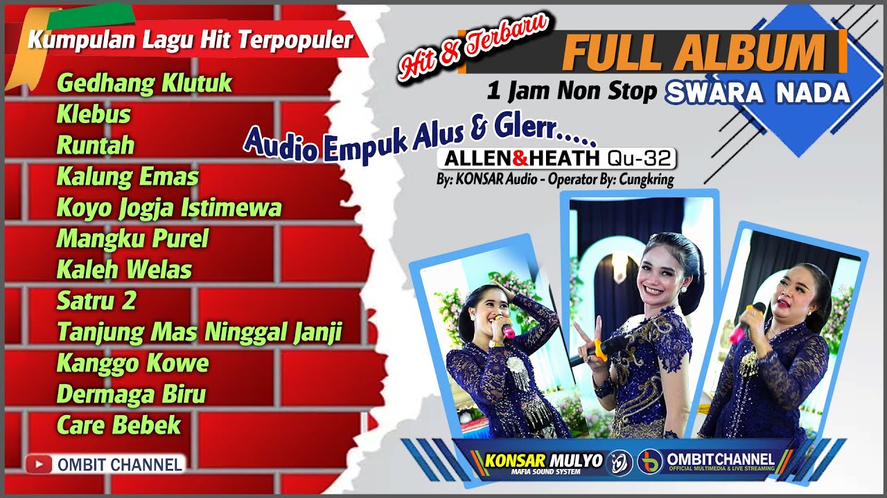 FULL ALBUM 1 Jam Bersama SWARA NADA audio Empuk, Alus, Glerrr...Clarity System  || KONSAR Audio