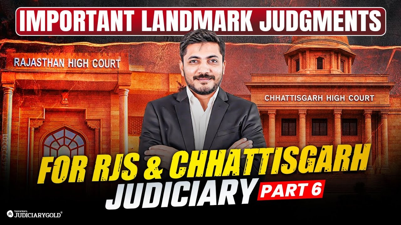 Important Landmark Judgments for RJS & Chhattisgarh Judiciary Exam