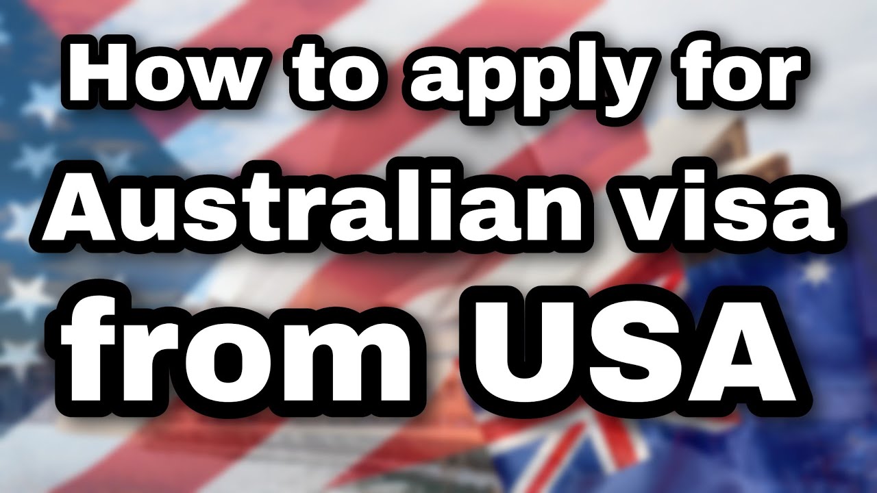 How to apply for an Australian visa  from USA | Video blog today