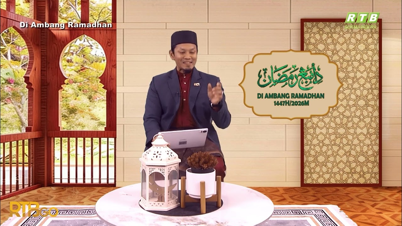 Di Ambang Ramadhan {2026) Episod Terakhir - Ramadhan : Pembuka Pintu Pengampunan