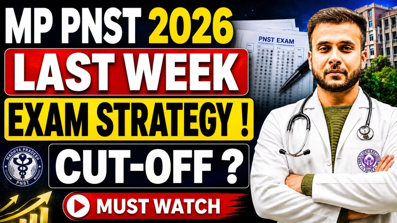 MP PNST 2026 Last 7 Days Strategy 🔥 How to Score 80+? Expected Cut Off 2026 | Final Preparation