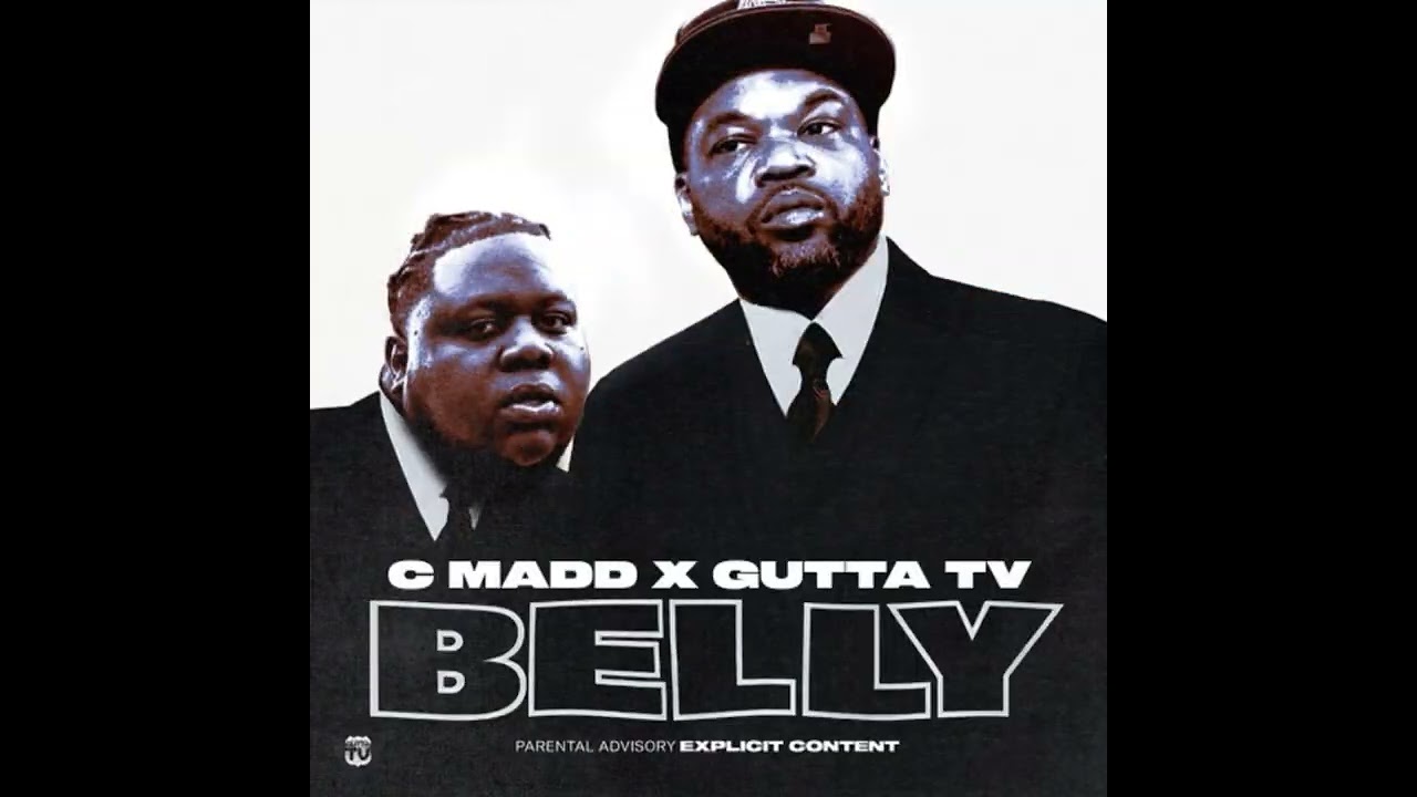 Belly - Gutta Tv & C. Madd