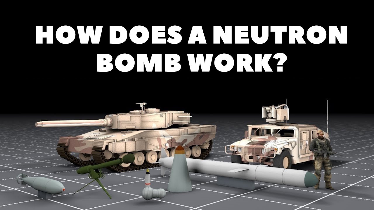 HOW DOES A NEUTRON BOMB WORK?